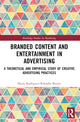 Book cover of: Branded Content and Entertainment in Advertising. By: María Rodríguez-Rabadán Benito