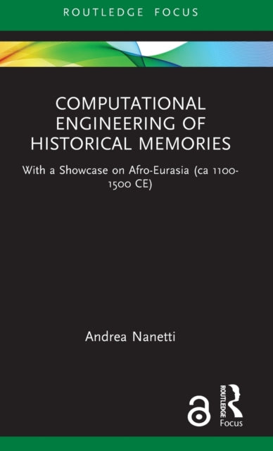 Book cover of: Computational Engineering of Historical Memories. By: Andrea Nanetti