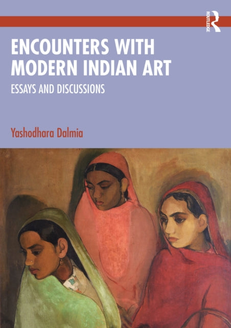 Book cover of: Encounters with Modern Indian Art