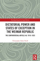 Book cover of: Dictatorial Power and States of Exception in the Weimar Republic. By: Christopher Adair-Toteff