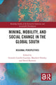 Book cover of: Mining, Mobility, and Social Change in the Global South. By: Gerardo Castillo