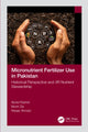 Book cover of: Micronutrient Fertilizer Use in Pakistan. By: Abdul Rashid