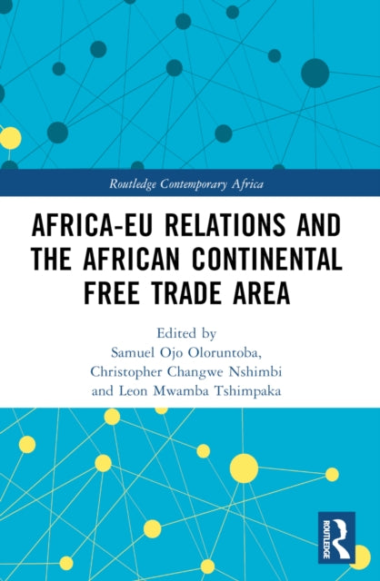 Book cover of: Africa-EU Relations and the African Continental Free Trade Area