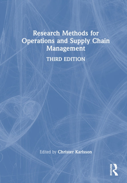 Book cover of: Research Methods for Operations and Supply Chain Management. By: Christer Karlsson