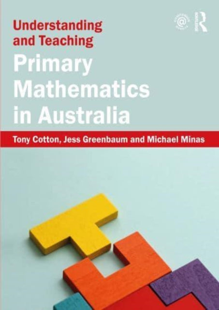 Book cover of: Understanding and Teaching Primary Mathematics in Australia. By: Tony Cotton