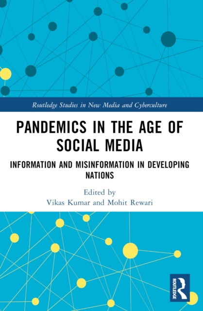Book cover of: Pandemics in the Age of Social Media. By: Vikas Kumar