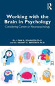 Book cover of: Working with the Brain in Psychology. By: Lynn A. Schaefer