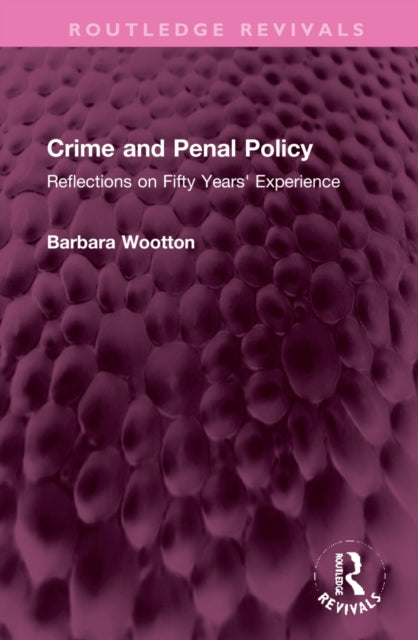 Book cover of: Crime and Penal Policy. By: Barbara Wootton