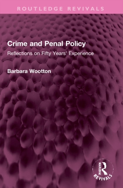 Book cover of: Crime and Penal Policy. By: Barbara Wootton