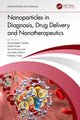 Book cover of: Nanoparticles in Diagnosis, Drug Delivery and Nanotherapeutics