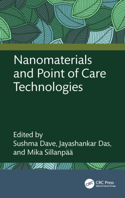 Book cover of: Nanomaterials and Point of Care Technologies. By: Sushma Dave