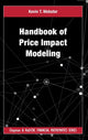 Book cover of: Handbook of Price Impact Modeling. By: Kevin Thomas Webster