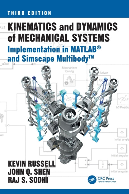 Book cover of: Kinematics and Dynamics of Mechanical Systems. By: Kevin Russell
