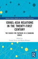 Book cover of: Israel-Asia Relations in the Twenty-First Century. By: Yoram Evron