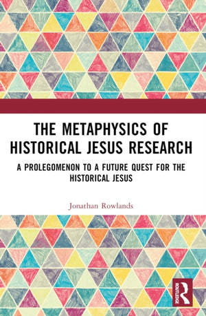 Metaphysics of Historical Jesus Research