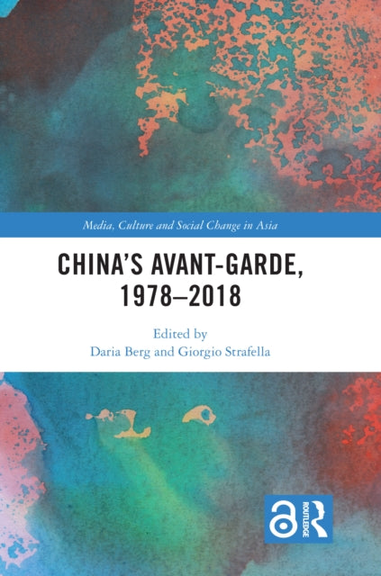 Book cover of: China's Avant-Garde, 1978–2018. By: Daria Berg