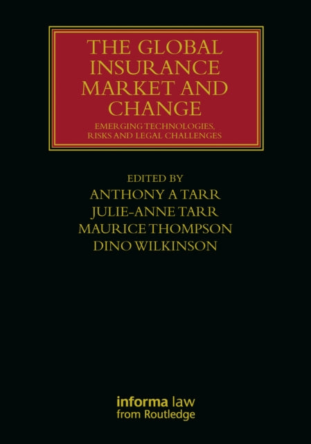 Book cover of: Global Insurance Market and Change. By: A. A. Tarr