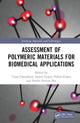 Book cover of: Assessment of Polymeric Materials for Biomedical Applications. By: Vijay Chaudhary