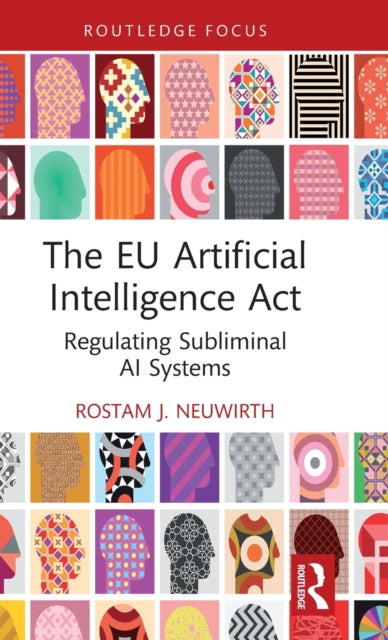 Book cover of: EU Artificial Intelligence Act. By: Rostam J. Neuwirth