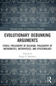 Book cover of: Evolutionary Debunking Arguments. By: Diego E. Machuca