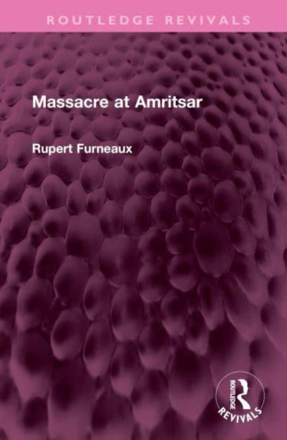 Book cover of: Massacre at Amritsar. By: Rupert Furneaux