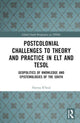 Book cover of: Postcolonial Challenges to Theory and Practice in ELT and TESOL. By: Hamza R'boul