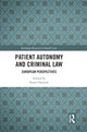 Book cover of: Patient Autonomy and Criminal Law. By: Pawe Daniluk
