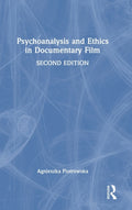 Psychoanalysis and Ethics in Documentary Film