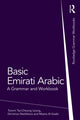 Book cover of: Basic Emirati Arabic. By: Tommi Tsz-Cheung Leung