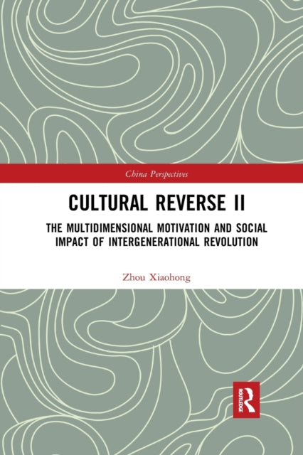 Book cover of: Cultural Reverse ?. By: Xiaohong Zhou