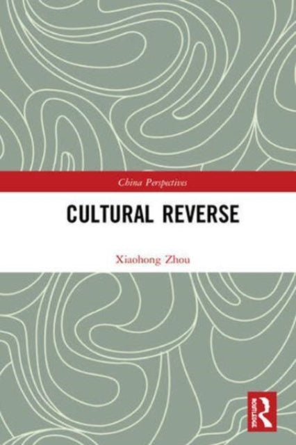 Book cover of: Cultural Reverse. By: Xiaohong Zhou