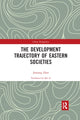 Book cover of: Development Trajectory of Eastern Societies. By: Zhao Jiaxiang