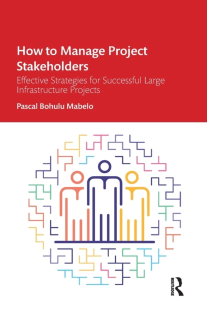 How to Manage Project Stakeholders