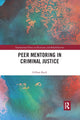 Book cover of: Peer Mentoring in Criminal Justice. By: Gillian Buck