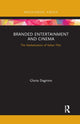 Book cover of: Branded Entertainment and Cinema. By: Gloria Dagnino