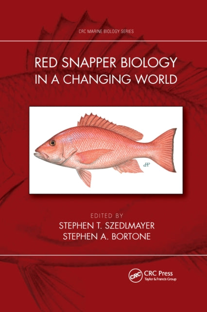 Book cover of: Red Snapper Biology in a Changing World. By: Stephen T. Szedlmayer