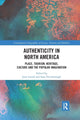 Book cover of: Authenticity in North America. By: Jane Lovell