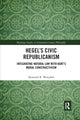 Book cover of: Hegel’s Civic Republicanism. By: Kenneth R. Westphal