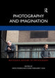Book cover of: Photography and Imagination. By: Amos Morris-Reich