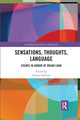 Book cover of: Sensations, Thoughts, Language. By: Brian Loar