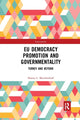 Book cover of: EU Democracy Promotion and Governmentality. By: Hanna L. Muehlenhoff