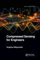 Book cover of: Compressed Sensing for Engineers. By: Angshul Majumdar