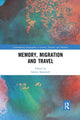 Book cover of: Memory, Migration and Travel. By: Sabine Marschall