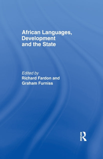 Book cover of: African Languages, Development and the State. By: Richard Fardon