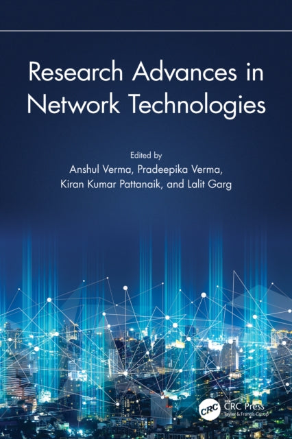 Book cover of: Research Advances in Network Technologies. By: Anshul Verma