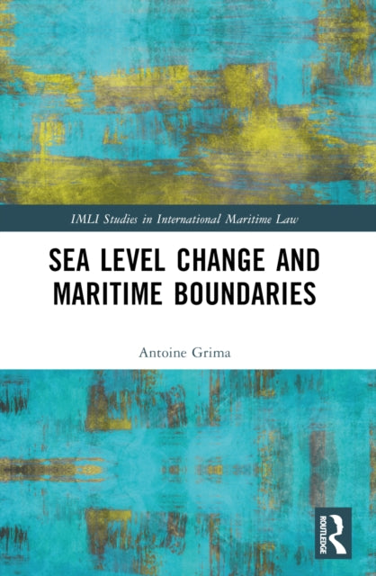 Sea Level Change and Maritime Boundaries