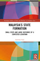 Book cover of: Malaysia’s State Formation. By: Abdillah Noh