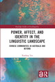 Book cover of: Power, Affect, and Identity in the Linguistic Landscape. By: Xiaofang Yao