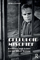 Book cover of: Celluloid Mischief. By: Erich Goode