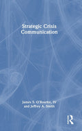 Strategic Crisis Communication